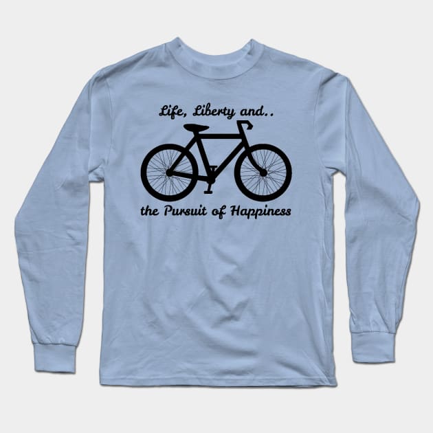 Life, Liberty and the Pursuit of Happiness Long Sleeve T-Shirt by wanungara